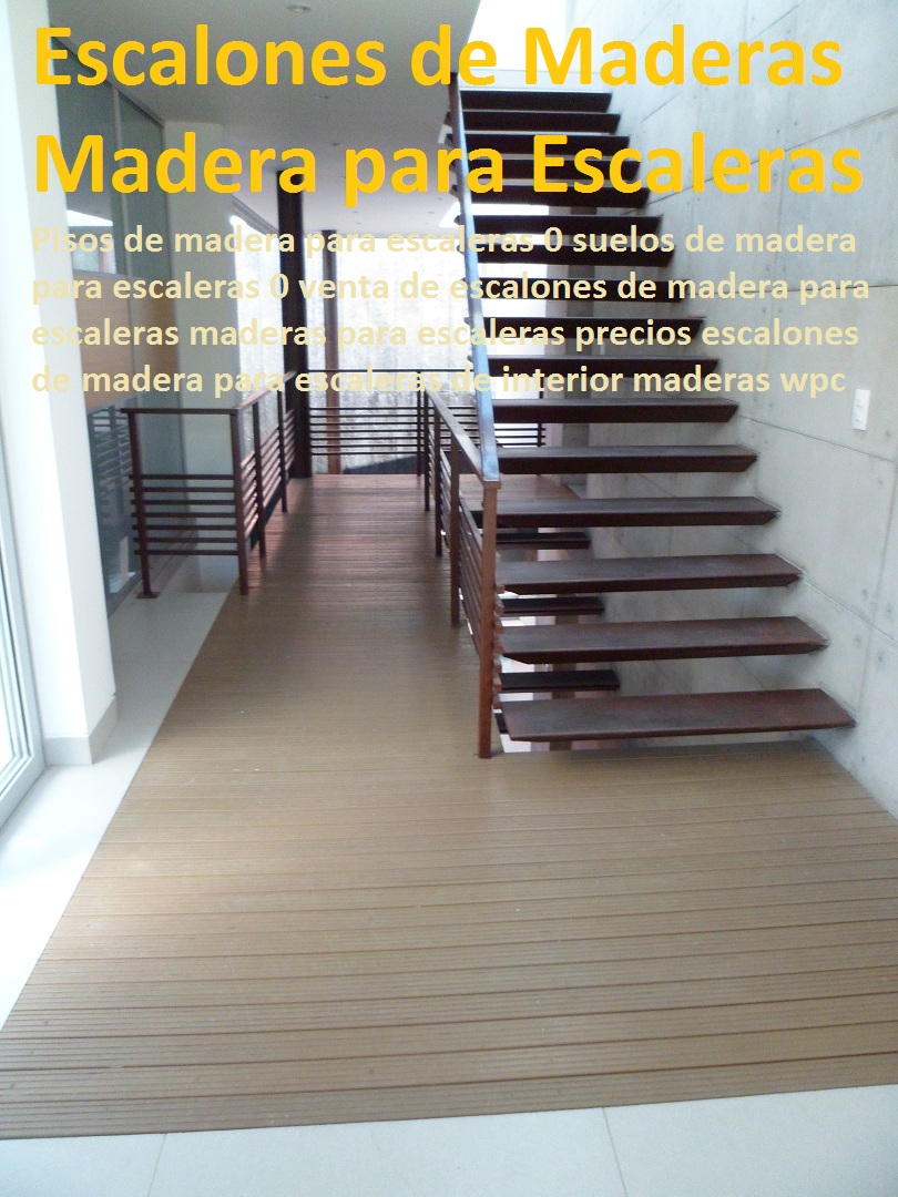 Pisos de madera para escaleras 0 suelos de madera para escaleras 0 venta de escalones de madera para escaleras maderas para escaleras precios escalones de madera para escaleras de interior maderas wpc Pisos de madera para escaleras 0 suelos de madera para escaleras 0 venta de escalones de madera para escaleras maderas para escaleras precios escalones de madera para escaleras de interior maderas wpc